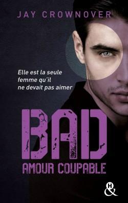 Bad - Tome 3 : Amour Coupable alt=