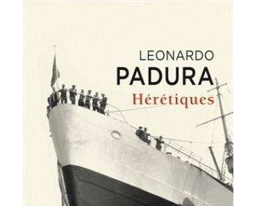 Hérétiques de Leonardo Padura