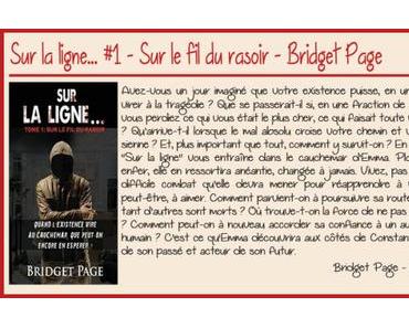 Sur la ligne #1 – Sur le fil du rasoir – Bridget Page ♥♥♥♥♥♥