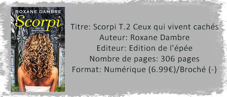 Scorpi T.2: Ceux qui vivent cachés de Roxane Dambre