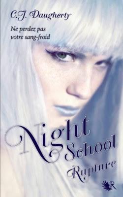 tome 3 de Night School : Rupture de C.J. Daugherty (article n°52)