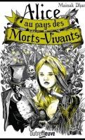 Alice au pays des Morts-Vivants