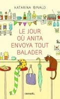 Le jour où Anita envoya tout balader