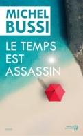 Le Temps est assassin