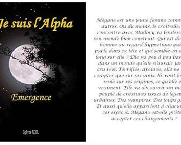 Je suis l'Alpha - Émergence - Sylvie Noël