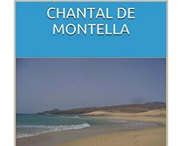 On sera si bien au bord de la mer: et autres nouvelles > Chantal de Montella