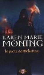Le pacte de Mc Keltar et La punition d’Adam Black de Karen Marie Moning