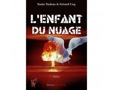 L’enfant du nuage de Sonia Nadeau et Gérard Cuq