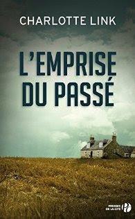 L'emprise du passé - Charlotte Link