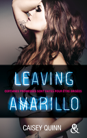 Neon Dreams, Tome 1 : Leaving Amarillo de Caisey Quinn :