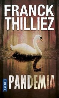 Pandemia de Franck Thilliez ENFIN EN POCHE
