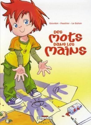 Couverture Les mots dans les mains, tome 1 : Les mots dans les mains