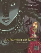 La prophétie des runes, Tome 2