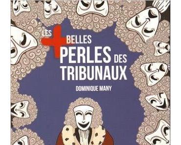 Les + belles perles des tribunaux