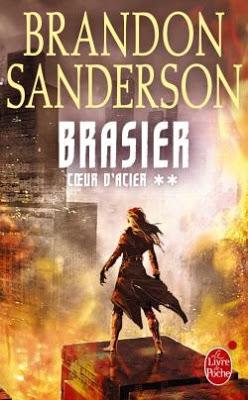 Coeur d'Acier, tome 2 - Brasier