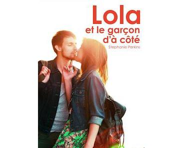 Lola et Le Garçon d'à Côté de Stephanie Perkins
