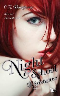 tome 4 de Night School : Résistance de C.J. Daugherty (article n°54)