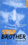 Ma ChRoNiQuE – Step Brother de Penelope Ward