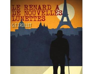 Le Renard a de nouvelles lunettes de G. T. Trollet