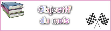[Challenge] Objectif du mois