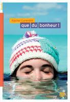 Que du bonheur ! - Rachel Corenblit