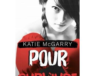 Pushing The Limits - Tome 4 : Pour survivre > Katie McGarry