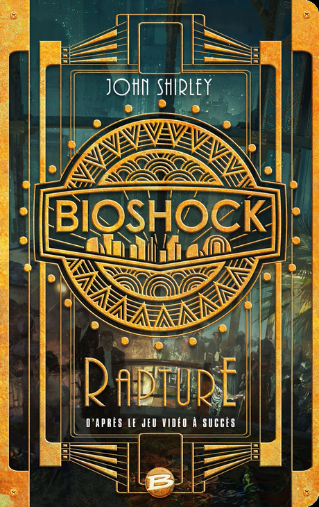 bragelonne bioshock rapture shirley