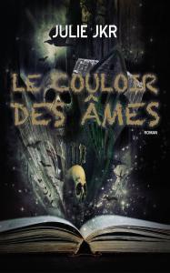 10 - Le Couloir des Âmes