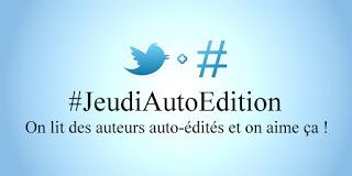 #JeudiAutoEdition - le nouvel hashtag qui cartonne