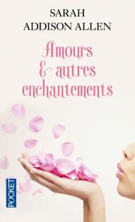 Amours et autres enchantements Poche