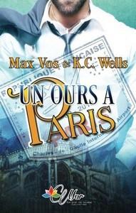 Max Vos & K.C. Wells / Un ours à Paris