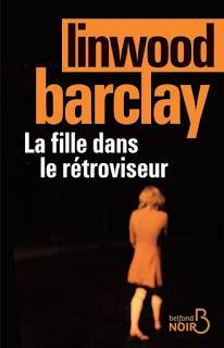 La fille dans le rétroviseur (Linwood Barclay)