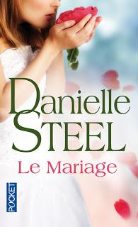 Le mariage.Danielle Steel.Editions Pocket.465 pages.Résum...