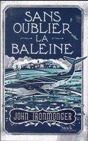 Sans oublier la baleine