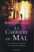 La carrière du mal