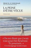 La peine d'être vécue