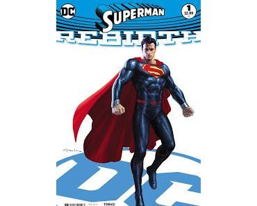SUPERMAN REBIRTH #1 : SUPERMAN IS DEAD, SUPERMAN IS BACK