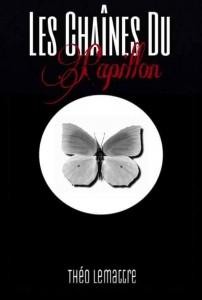 Les chaines du papillon de Théo Lemattre