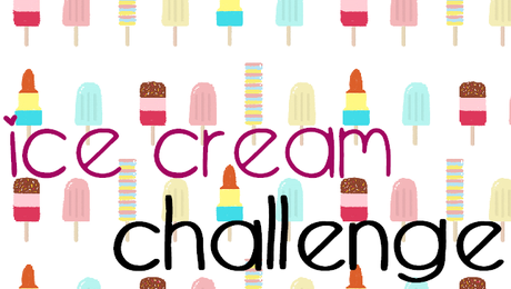 Challenge estivale 2016 | ICE CREAM CHALLENGE