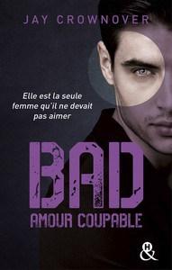 Jay Crownover / Bad, tome 3 : Amour coupable