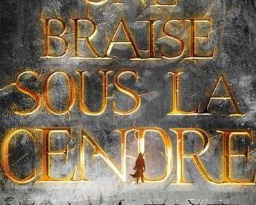 Une braise sous la cendre > Sabaa Tahir