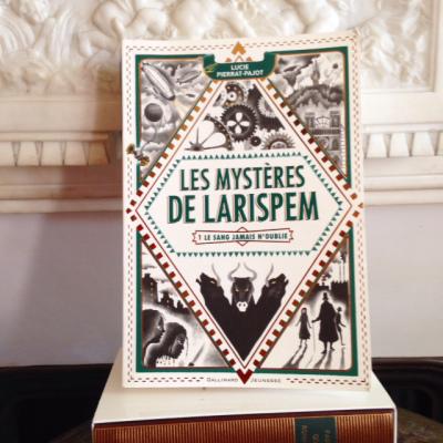 Les Mystères de Larispem, tome 1 – Lucie Pierrat-Pajot