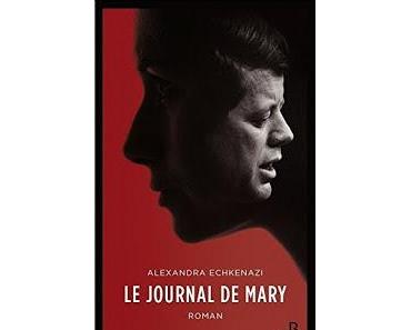 Le Journal de Mary - Alexandra Echkenazi
