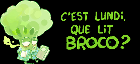 C'est Lundi, Que Lisez-Vous ? #8 et #9