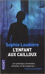 L'enfant aux cailloux de Sophie Loubière - Lecture et chronique communes avec Nathalie.