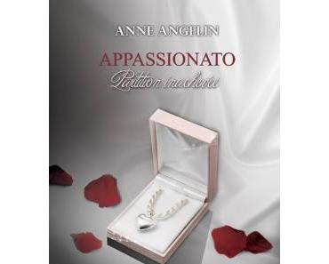 Appassionato Tome 2, Partition inachevée ⋆ Anne ANGELIN
