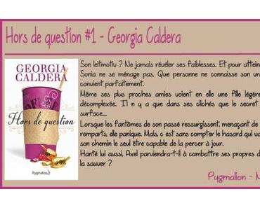 Hors de question #1 – Georgia Caldera ♥♥♥♥♥♥