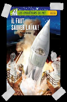 Affaire n°192: "Les enquêteurs du net - Tome 5, Il faut sauver Laïka !" de Philippe Barbeau et Jérôme Brasseur.