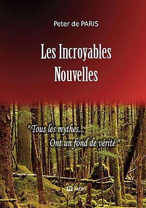 Les Incroyables Nouvelles de Peter de Paris