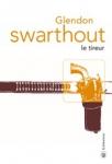 Glendon Swarthout : Le Tireur